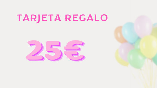 Tarjeta de regalo blanca, con texto rosa “Tarjeta de Regalo” en parte superior y valor “25 €” en parte inferior, muestra festivos globos de colores en la parte derecha 