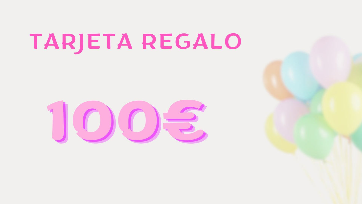 Tarjeta de regalo blanca, con texto rosa “Tarjeta de Regalo” en parte superior y valor “100 €” en parte inferior, muestra festivos globos de colores en la parte derecha 